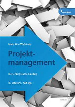 Projektmanagement de Hans Karl Wytrzens