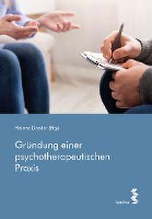 Gründung einer psychotherapeutischen Praxis de Helene Drexler