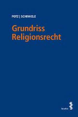 Grundriss Religionsrecht de Richard Potz