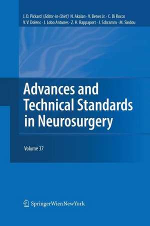 Advances and Technical Standards in Neurosurgery de John D. Pickard