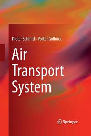 Air Transport System de Dieter Schmitt