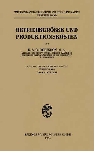 Betriebsgrösse und Produktionskosten de E A G Robinson