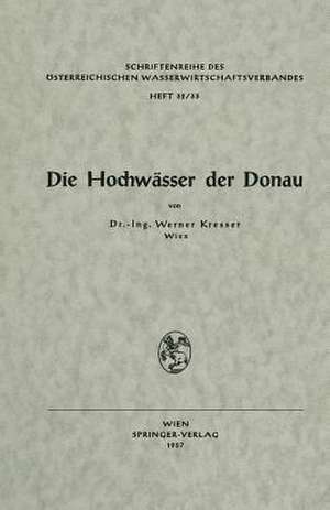 Die Hochwässer der Donau de Werner Kresser