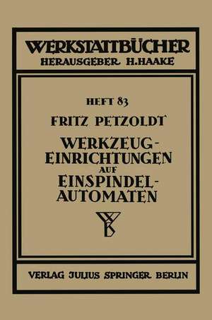 Werkzeugeinrichtungen auf Einspindelautomaten de Fritz Petzold