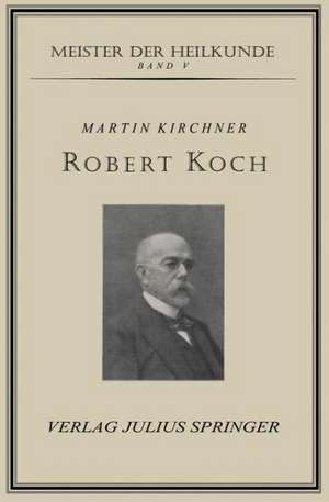 Robert Koch de Martin Kirchner