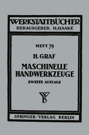 Maschinelle Handwerkzeuge de Hellmuth Graf