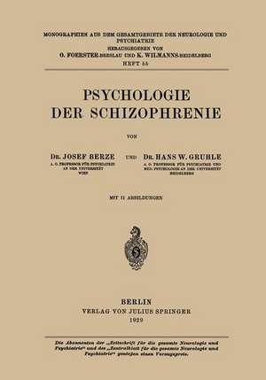 Psychologie der Schizophrenie de Hans W. Berze