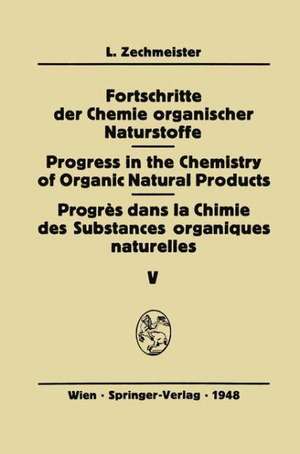 Fortschritte der Chemie organischer Naturstoffe / Progress in the Chemistry of Organic Natural Products / Progrès Dans La Chimie Des Substances Organiques Naturelles de G.W. Beadle