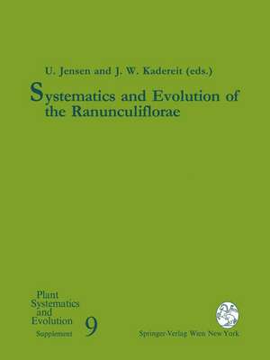 Systematics and Evolution of the Ranunculiflorae de Uwe Jensen