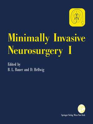 Minimally Invasive Neurosurgery I de Bernhard L. Bauer