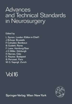 Advances and Technical Standards in Neurosurgery de L. Symon