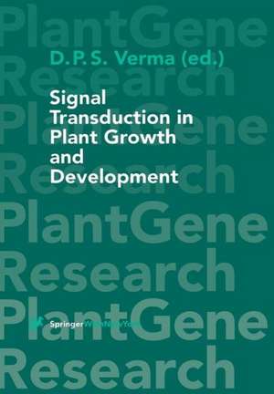 Signal Transduction in Plant Growth and Development de Desh P.S. Verma