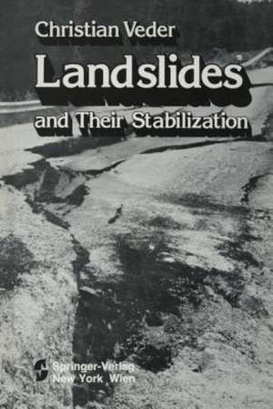 Landslides and Their Stabilization de F. Hilbert