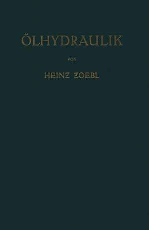 Ölhydraulik de Heinz Zoebl