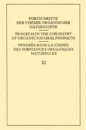 Fortschritte der Chemie Organischer Naturstoffe / Progress in the Chemistry of Organic Natural Products / Progrès dans la Chimie des Substances Organiques Naturelles de A. Albert