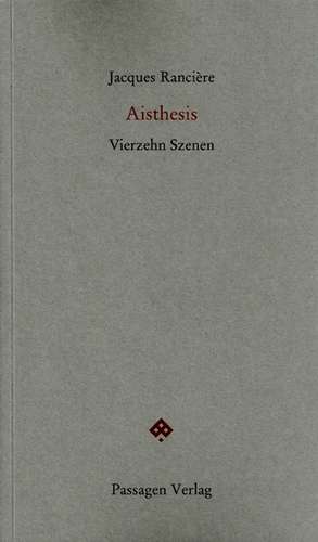 Aisthesis de Jacques Rancière