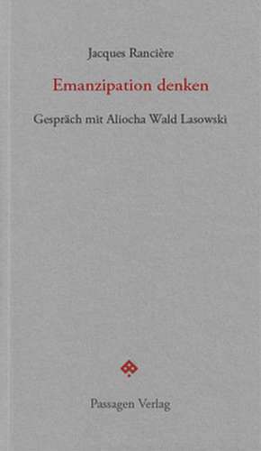Emanzipation denken de Jacques Rancière