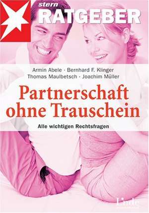 Partnerschaft ohne Trauschein de Armin Abele