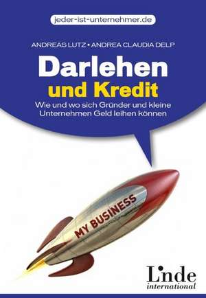 Darlehen und Kredit de Andreas Lutz