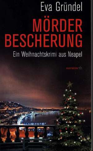 Mörderbescherung de Eva Gründel
