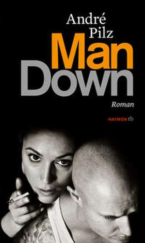 Man Down de André Pilz