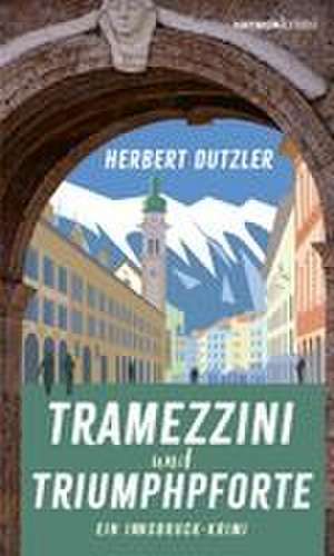 Tramezzini und Triumphpforte de Herbert Dutzler