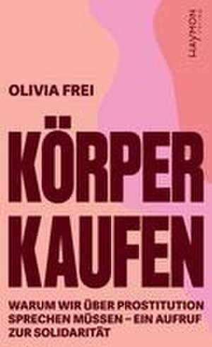 Körper kaufen de Olivia Frei