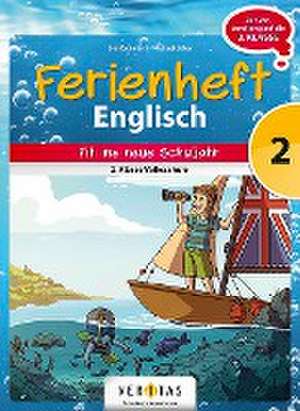 Englisch Ferienhefte 2. Klasse - Volksschule - Ferienheft mit eingelegten Lösungen de Eva Sengstschmid