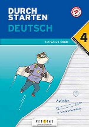 Durchstarten 4. Klasse - Deutsch Mittelschule/AHS - Aufsätze de Jutta Hofer