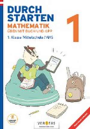 Durchstarten Mathematik - Wechsel Volksschule in Mittelschule/AHS - athematik - Übungsbuch mit Buch und App de Markus Olf