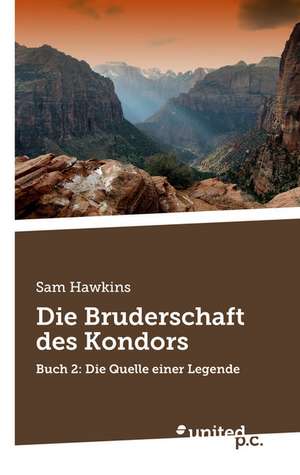 Die Bruderschaft Des Kondors: Better Results de Sam Hawkins