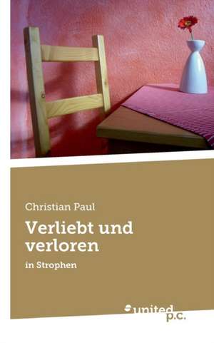 Verliebt Und Verloren: Better Results de Christian Paul