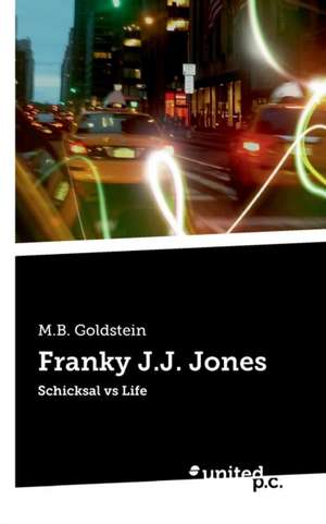 Franky J.J. Jones de M. B. Goldstein