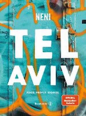 Tel Aviv by Neni de Haya Molcho