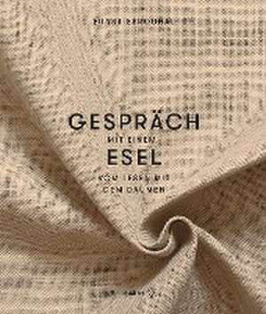 Gespräch mit einem Esel de Ernst Strouhal