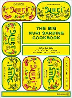 The Big Nuri Sardine Cookbook de Jakob Glatz