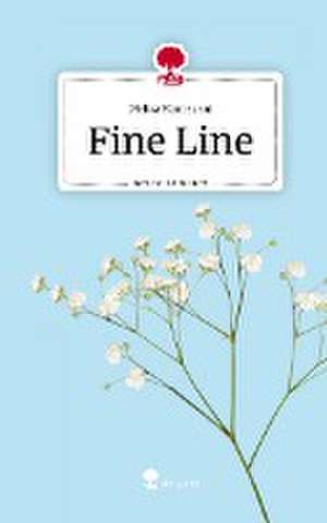 Fine Line. Life is a Story - story.one de Melisa Murtezani