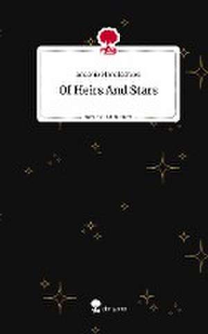 Of Heirs And Stars. Life is a Story - story.one de Antonia Handlechner