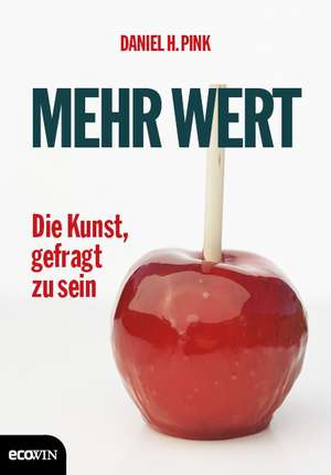 Mehr Wert de Daniel Pink