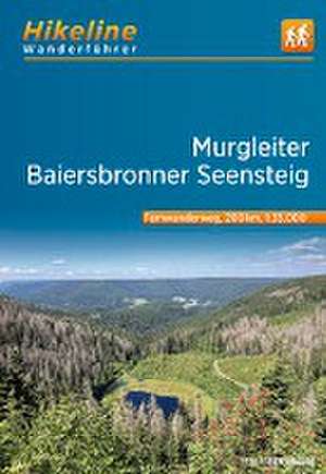 Fernwanderweg Murgleiter - Baiersbronner Seensteig de Esterbauer Verlag