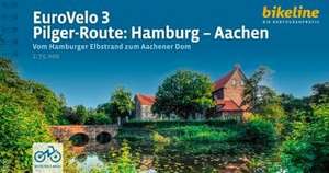 EuroVelo 3 - Pilger-Route: Hamburg - Aachen de Esterbauer Verlag