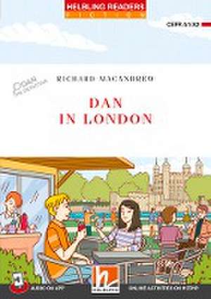 Dan in London + app + e-zone de Richard Macandrew