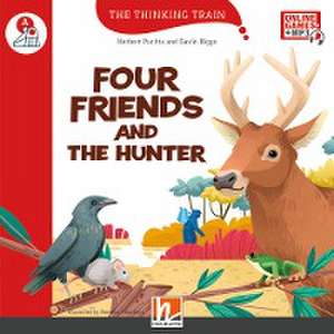 The Thinking Train, Level a / Four Friends and the Hunter, mit Online-Code de Herbert Puchta