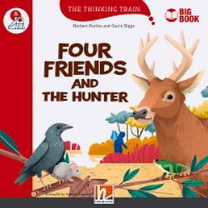 Four Friends and the Hunter (BIG BOOK) de Herbert Puchta