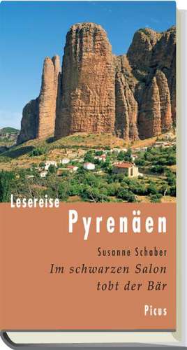 Lesereise Pyrenäen de Susanne Schaber