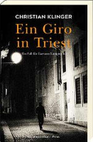 Ein Giro in Triest de Christian Klinger