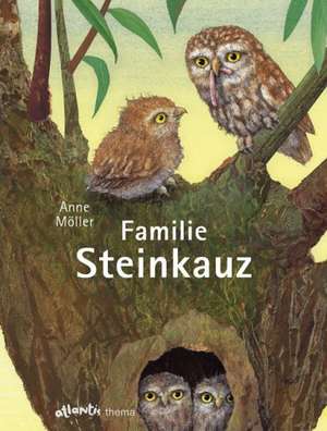 Familie Steinkauz de Anne Möller