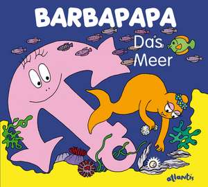 Barbapapa. Das Meer de Talus Taylor