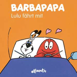 BARBAPAPA - Lulu fährt mit de Talus Taylor