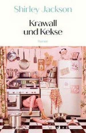 Krawall und Kekse de Shirley Jackson